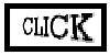 CLICK.gif (3257 bytes)